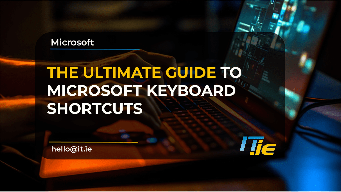 The Ultimate Guide to Microsoft Keyboard Shortcuts