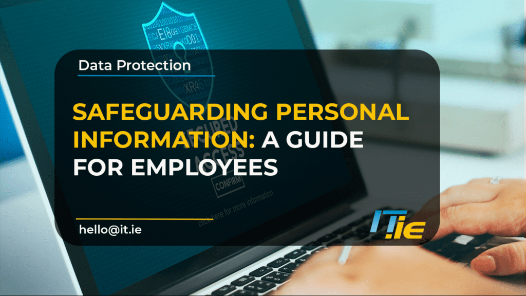 Safeguarding Personal Information: A Guide for Employees