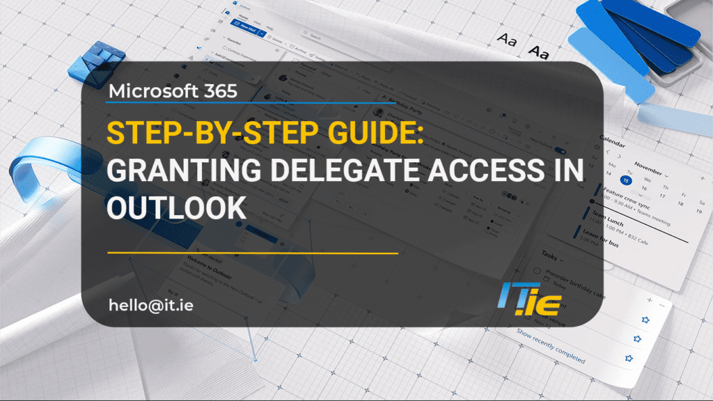 Step-by-Step Guide to Granting Delegate Access in Outlook