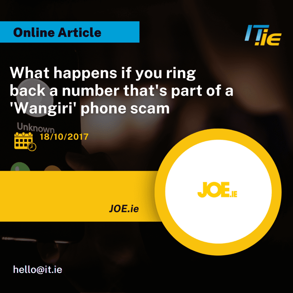 https://www.joe.ie/news/wangiri-phone-scam-ireland-604178