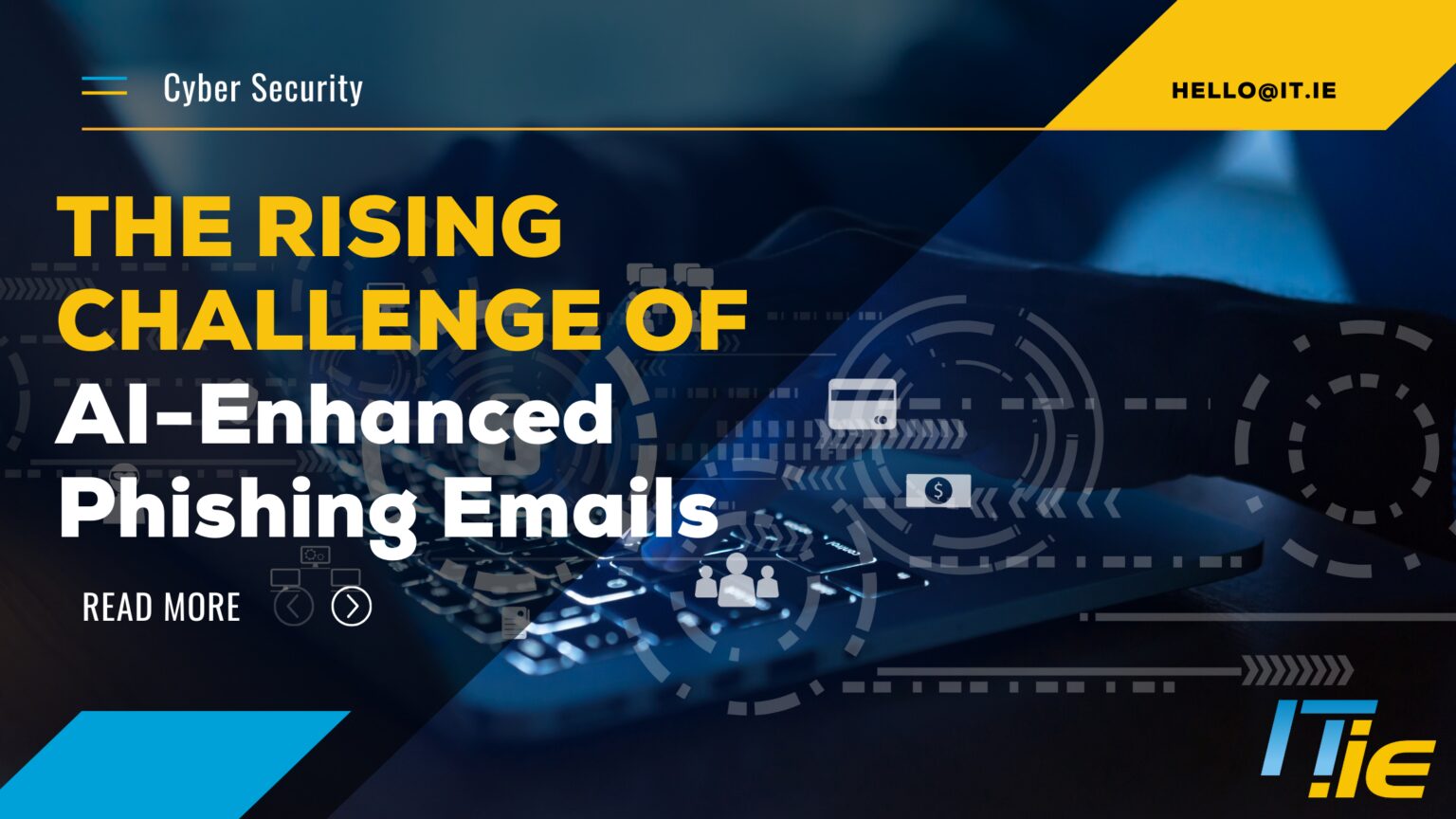 The Rising Challenge of AI-Enhanced Phishing Emails | IT.ie