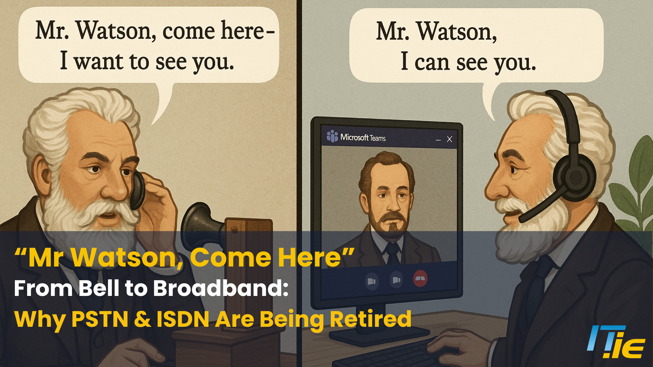 From Bell to Broadband: Why PSTN & ISDN Are Being Retired